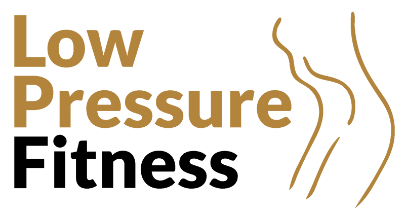 Low Pressure Fitness (LPF)